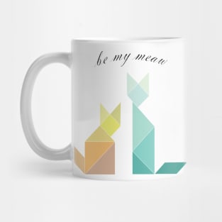 Be my meaw Mug